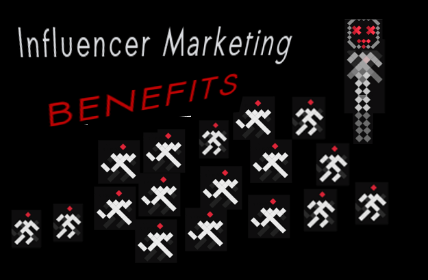 Influencer marketing benefits